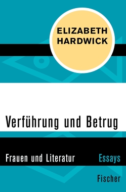 Verführung und Betrug von Brandenburger,  Elfi, Hardwick,  Elizabeth