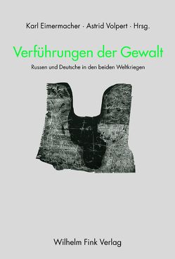 Verführungen der Gewalt von Eimermacher,  Karl, Volpert,  Astrid