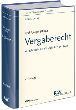 Vergaberecht von Bormann,  Guido, Brüning,  Christoph, Byok,  Jan, Csaki,  Alexander, Dietlein,  Johannes, Fandrey,  Alexander, Fett,  Bernhard, Franßen,  Gregor, Goodarzi,  Ramin, Jaeger,  Wolfgang, Jansen,  Johannes, Kau,  Marcel, Kühnen,  Jürgen, Müller,  Hans Martin, Noch,  Rainer, Ockenfels,  Alexander, Ohrtmann,  Nicola, Suermann,  Ansgar, Werner,  Michael Jürgen, Wiedemann,  Jörg