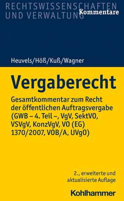 Vergaberecht von André,  Tobias, Bork-Galle,  Annette, Brockhoff,  Sven, Chandna,  Rajiv, el-Barudi,  Stefan, Freund,  Mirko, Giesemann,  Amelie, Haidas,  Katharina, Heuvels,  Klaus, Höß,  Stefan, Jäger,  Karin, Jürschik,  Corina, Koenigsmann-Hölken,  Silvia, Kolpatzik,  Christoph, König,  Hartmut, Kuß,  Matthias, Markpert,  Thomas, Mey,  Jan Helge, Schätzlein,  Thorsten, Scheel,  Philipp-Christian, Scherer,  Christian, Schneider,  Frank, Schwab,  Andreas, Schwetzel,  Wolfram, Sdunzig,  Tobias, Steiff,  Jakob, Wagner,  Volkmar, Zierke,  Katayun