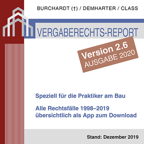 Vergaberechts-Report 1998-2019 – Version 2.6 von Class,  Tilman, Demharter,  Andreas