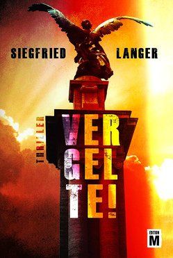 Vergelte! von Langer,  Siegfried