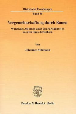 Vergemeinschaftung durch Bauen. von Süßmann,  Johannes