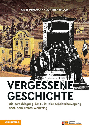 Vergessene Geschichte von Perkmann,  Josef, Rauch,  Günther