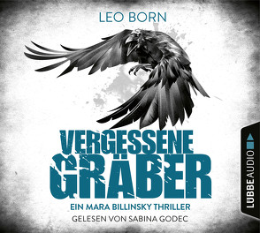 Vergessene Gräber von Born,  Leo, Godec,  Sabina