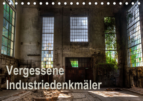 Vergessene Industriedenkmäler (Tischkalender 2019 DIN A5 quer) von Schmiderer,  Ines