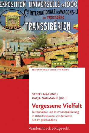 Vergessene Vielfalt von Hadler,  Frank, Happel,  Jörn, Hüchtker,  Dietlind, Jureit,  Ulrike, Kamenov,  Nikolay, Marung,  Steffi, Middell,  Matthias, Naumann,  Katja, Tóth,  Heléna, van der Linden,  Marcel, Wendland,  Veronika, Zandberg,  Adrian, Zimmermann,  Susan