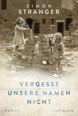 Vergesst unsere Namen nicht von Alms,  Thorsten, Stranger,  Simon