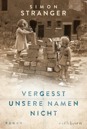 Vergesst unsere Namen nicht von Alms,  Thorsten, Stranger,  Simon