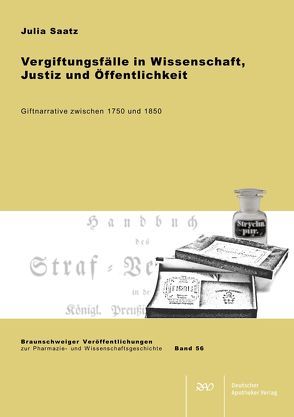 Vergiftungsfälle in Wissenschaft, Justiz und Öffentlichkeit von Saatz,  Julia