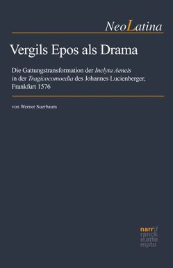 Vergils Epos als Drama von Suerbaum,  Werner
