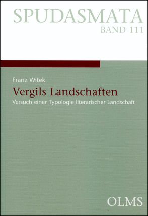 Vergils Landschaften von Witek,  Franz