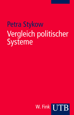 Vergleich politischer Systeme von Stykow,  Petra