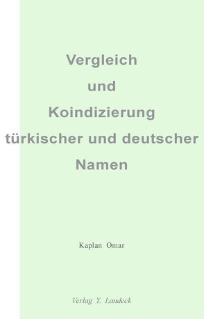 Vergleich und Koindizierung türkischer und deutscher Namen von Omar,  Kaplan