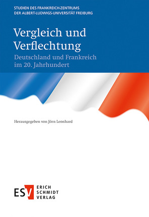 Vergleich und Verflechtung von Leonhard,  Jörn