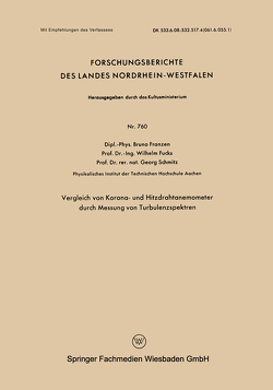 Vergleich von Korona- und Hitzdrahtanemometer durch Messung von Turbulenzspektren von Franzen,  Bruno