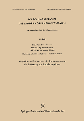 Vergleich von Korona- und Hitzdrahtanemometer durch Messung von Turbulenzspektren von Franzen,  Bruno