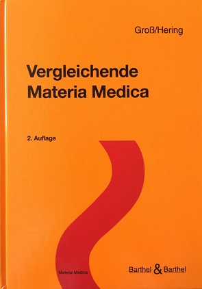 Vergleichende Materia Medica von Gross,  G., Hering,  Constantin