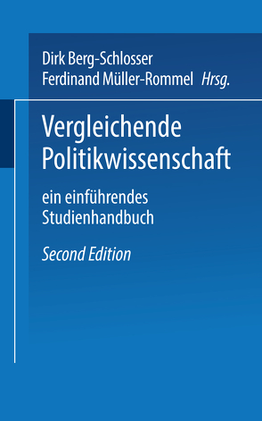 Vergleichende Politikwissenschaft von Berg-Schlosser,  Dirk, Müller-Rommel,  Ferdinand