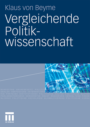 Vergleichende Politikwissenschaft von von Beyme,  Klaus