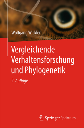 Vergleichende Verhaltensforschung und Phylogenetik von Wickler,  Wolfgang
