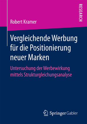 Vergleichende Werbung für die Positionierung neuer Marken von Kramer,  Robert