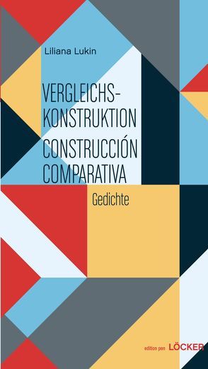 Vergleichskonstruktion Costrucción comparativa von Lukin,  Liliana, Srna,  Eva