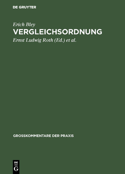Vergleichsordnung von Bley,  Erich, Bley,  Joachim, Künne,  Karl, Roth,  Ernst Ludwig