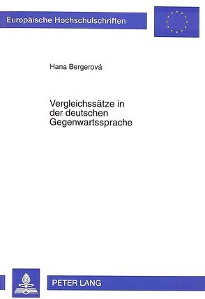 Vergleichssätze in der deutschen Gegenwartssprache von Bergerová,  Hana