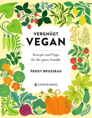 Vergnügt Vegan von Albrecht,  Anke, Brusseau,  Peggy