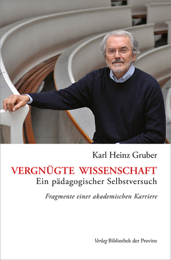 Vergnügte Wissenschaft von Gruber,  Karl-Heinz