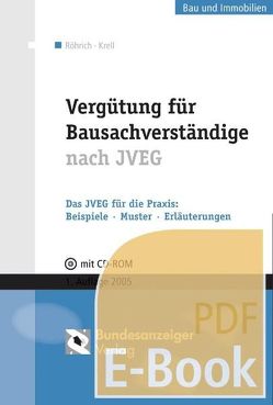Vergütung für Bausachverständige nach JVEG (E-Book) von Krell,  Roger, Röhrich,  Lothar