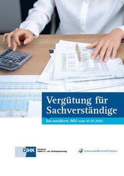 Vergütung für Sachverständige von Bleutge,  Peter, Deutschen Industrie- und Handelskammertag e. V.