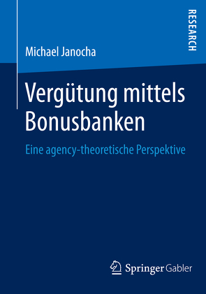 Vergütung mittels Bonusbanken von Janocha,  Michael