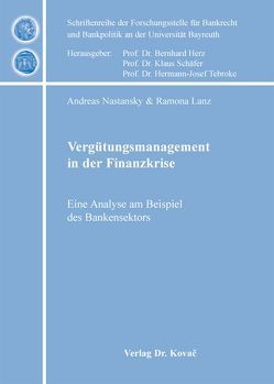 Vergütungsmanagement in der Finanzkrise von Lanz,  Ramona, Nastansky,  Andreas