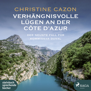 Verhängnisvolle Lügen an der Côte d’Azur von Cazon,  Christine, Heidenreich,  Gert