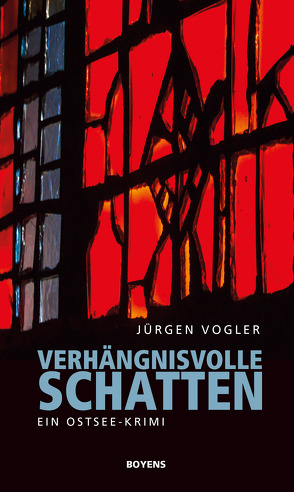Verhängnisvolle Schatten von Vogler,  Jürgen