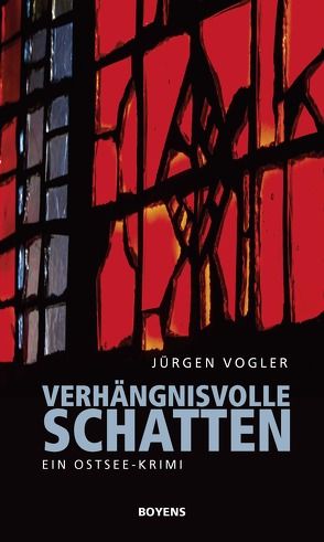 Verhängnisvolle Schatten von Vogler,  Jürgen