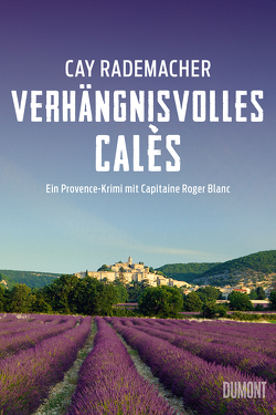 Verhängnisvolles Calès von Rademacher,  Cay