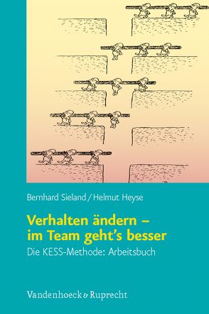 Verhalten ändern – im Team geht’s besser von Heyse,  Helmut, Sieland,  Bernhard