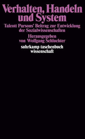 Verhalten, Handeln und System von Schluchter,  Wolfgang