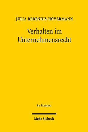 Verhalten im Unternehmensrecht von Redenius-Hövermann,  Julia