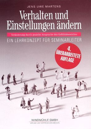 Verhalten und Einstellungen ändern von Martens,  Jens U