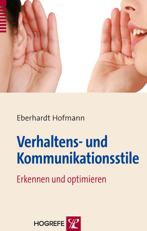 Verhaltens- und Kommunikationsstile von Hofmann,  Eberhardt