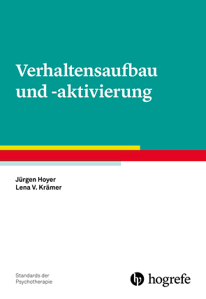 Verhaltensaufbau und -aktivierung von Hoyer,  Jürgen, Krämer,  Lena V.