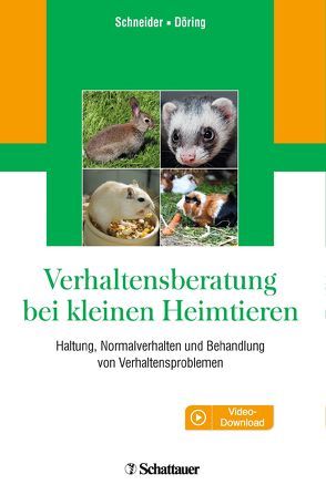 Verhaltensberatung bei kleinen Heimtieren von Döring,  Dorothea, Schneider,  Barbara