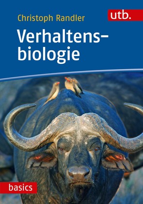 Verhaltensbiologie von Randler,  Christoph