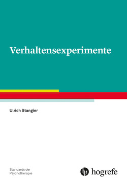 Verhaltensexperimente von Stangier,  Ulrich