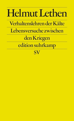 Verhaltenslehren der Kälte von Lethen,  Helmut