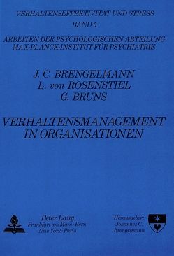 Verhaltensmanagement in Organisationen von Brengelmann,  J.C., Bruns,  G., von Rosenstiel,  L.